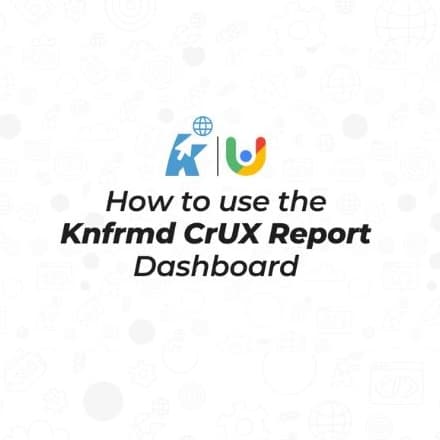 Using the CrUX Report Dashboard