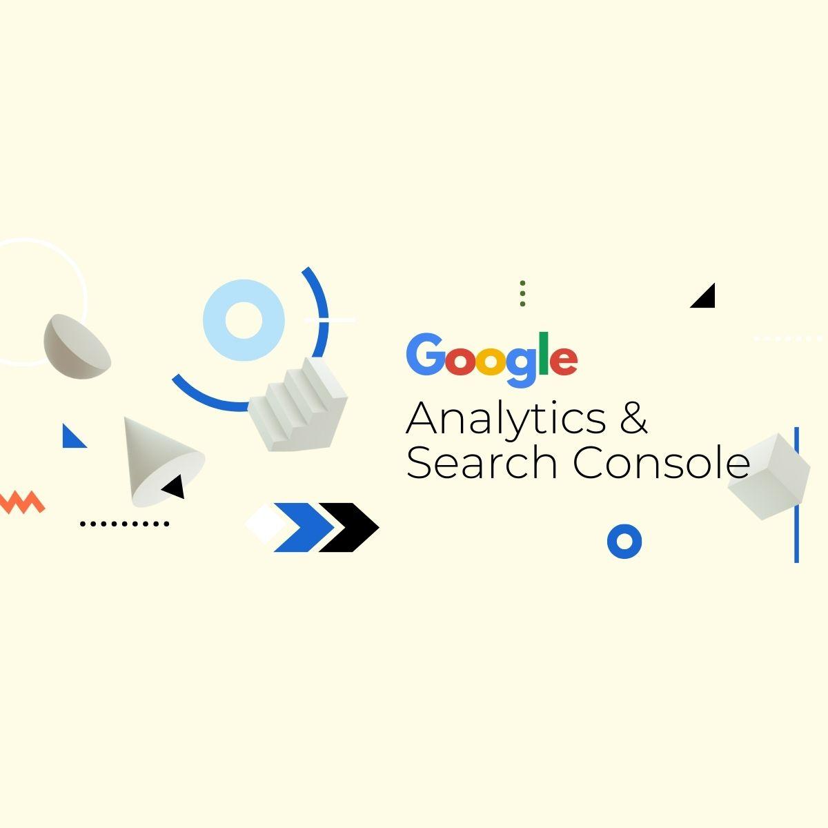 Google Analytics and Search Console