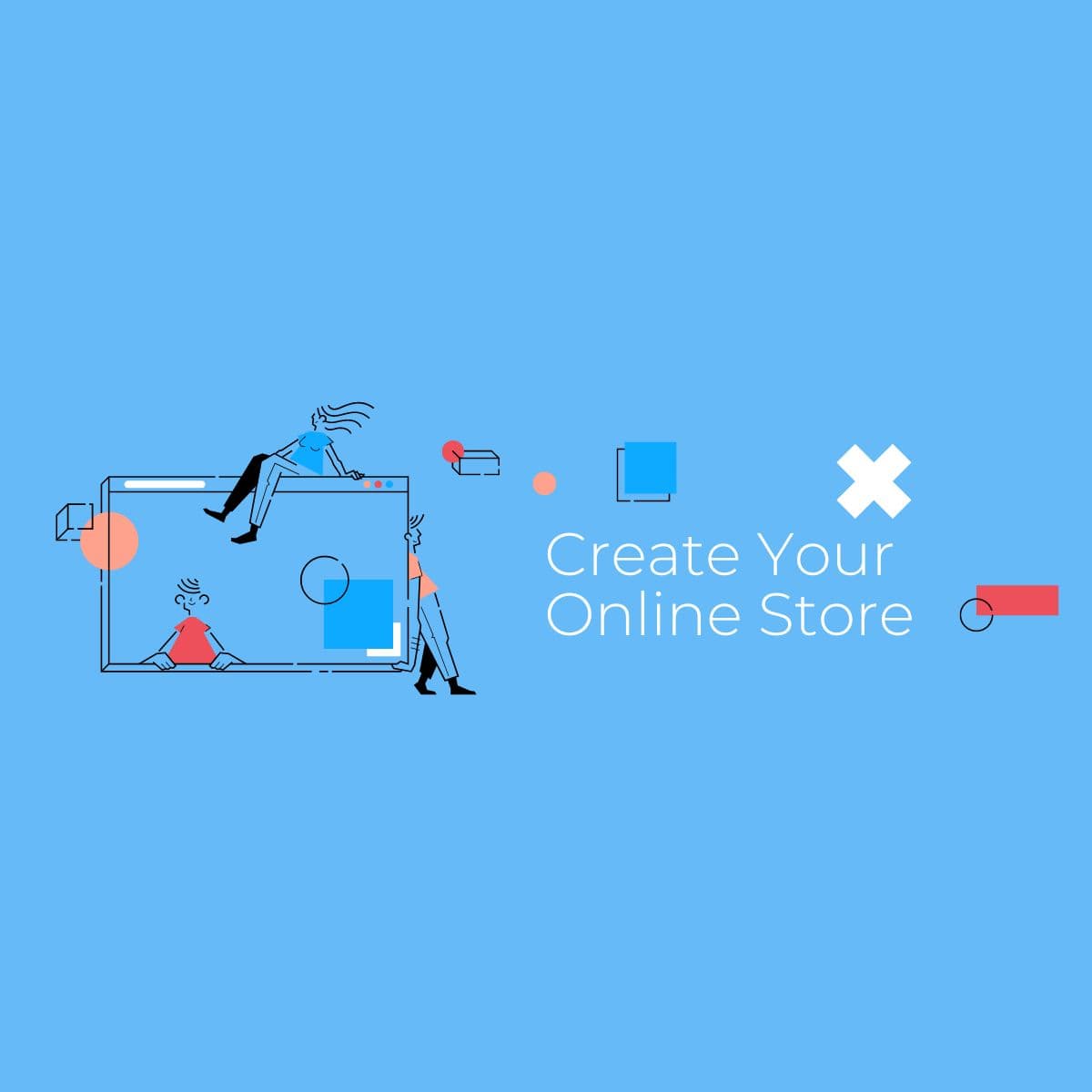 Create Your Online Store