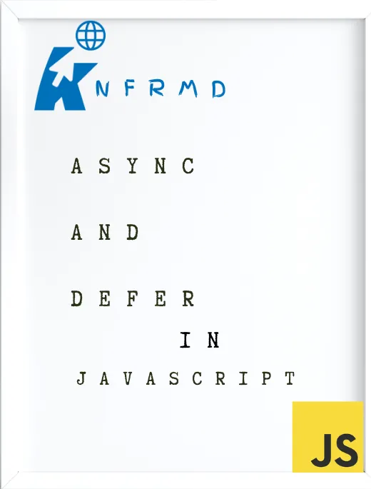 Async and Defer in JavaScript